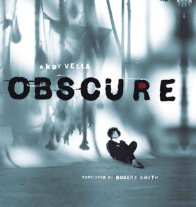 Obscure: Observing The Cure by Andy Vella, Foruli Codex, ISBN 9781905792443, front cover