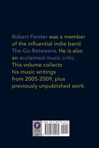 The Ten Rules of Rock and Roll by Robert Forster, Foruli Codex, ISBN 9781905792139, back cover