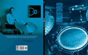 When in Doubt, Roll! limited edition book by Bill Bruford, Foruli Classics, ISBN 9781905792351, cover spread