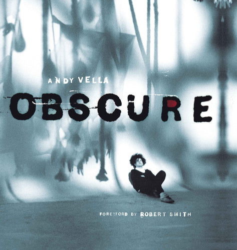 Obscure: Observing The Cure by Andy Vella, Foruli Codex, ISBN 9781905792443, front cover