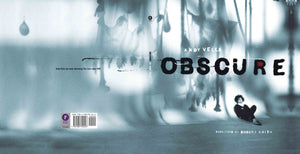 Obscure: Observing The Cure by Andy Vella, Foruli Codex, ISBN 9781905792443, cover spread