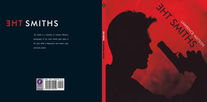 The Smiths by Lawrence Watson, Foruli Codex, ISBN 9781905792450, cover spread