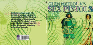 Sex Pistols Filthy Lucre Photofile by Glen Matlock, Foruli Codex, ISBN 9781905792474, cover spread