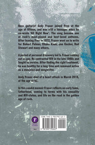 All Right Now by Andy Fraser, Foruli Codex, ISBN 9781905792627, back cover